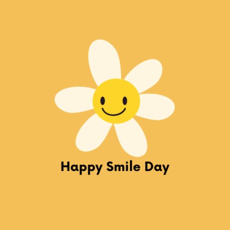 Smile day | Boomplay Music