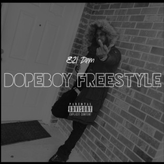 Dopeboy Freestyle (Grandbaby)