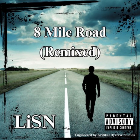 8 Mile Road (Remixed)