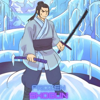 Frozen Shogun