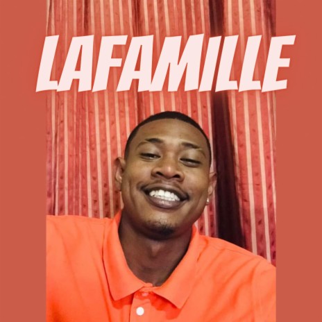 LAFAMILLE (Vady Tiana) | Boomplay Music