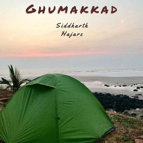 Ghumakkad | Boomplay Music