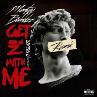 Get In With Me (Remix) ft. TreSura lyrics | Boomplay Music