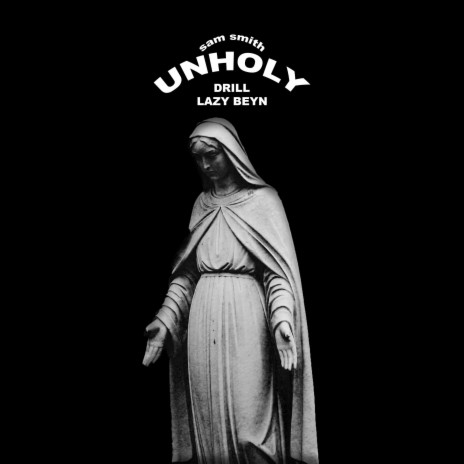 Unholy (Drill) | Boomplay Music