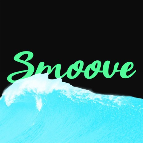 Smoove (Remastered Version)