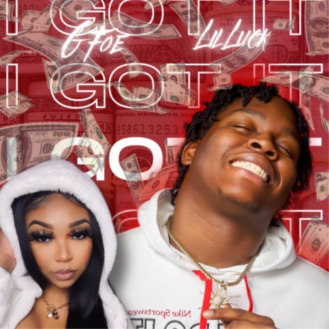 I Got It ft. Lil' Luck | Boomplay Music