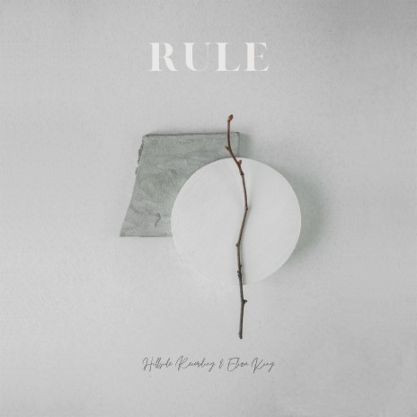 Rule ft. Eliza King | Boomplay Music