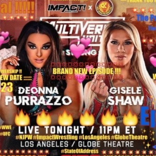 Impact Wrestling NJPW Multiverse United 2023 Review | WWE + UFC? | Gisele vs Steiner WrestleCon Rant
