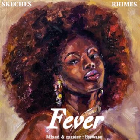 FEVER ft. SKECHES & CJ | Boomplay Music