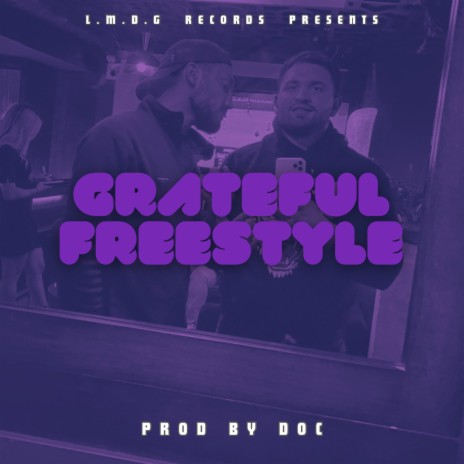 Grateful Freestyle | Boomplay Music
