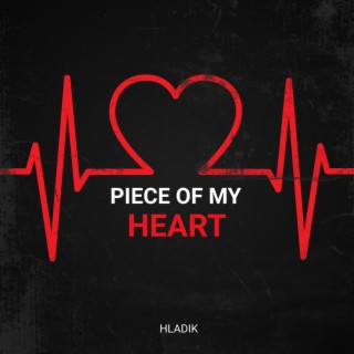 Piece Of My Heart