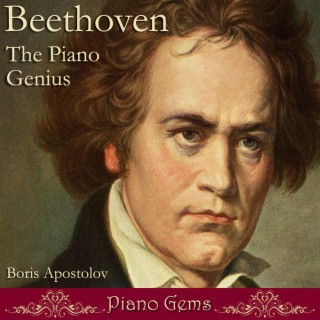 Beethoven, The Piano Genius