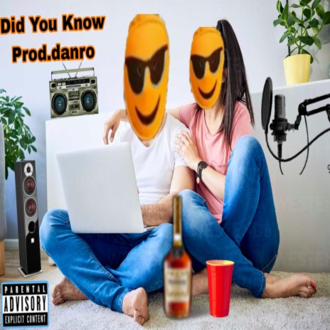 Did You Know ft. Prod.danro | Boomplay Music