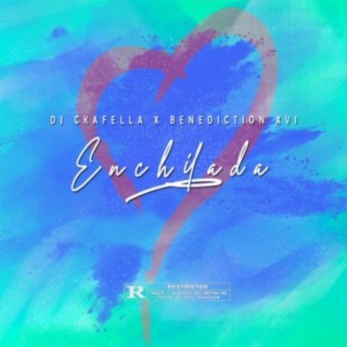 Enchilada (feat. Benediction XVI)