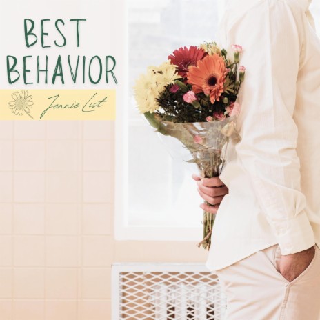 Best Behavior | Boomplay Music