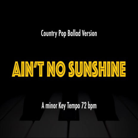Ain't No Sunshine (No Electric Guitar Background)