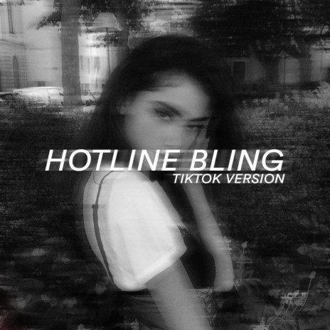 Hotline Bling Instrumental (TikTok Version) | Boomplay Music