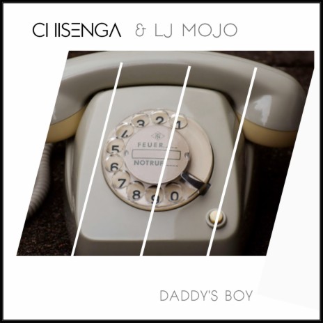 Daddy's Boy ft. LJ MOJO | Boomplay Music
