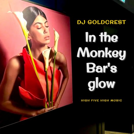 In the Monkey Bar's glow