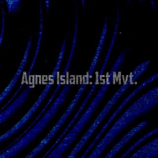 Agnes Island: 1st Mvt.