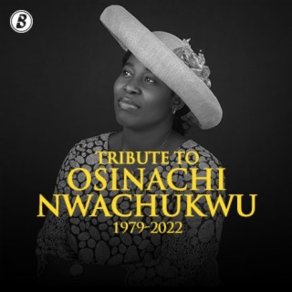 Tribute to Osinachi Nwachukwu