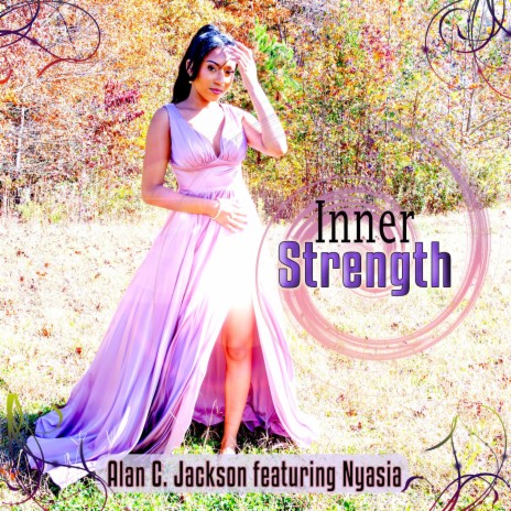 Inner Strength ft. Nyasia | Boomplay Music