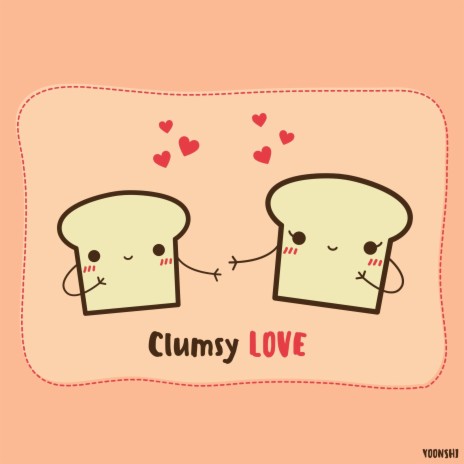 Clumsy LOVE | Boomplay Music