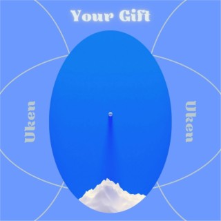 Your Gift