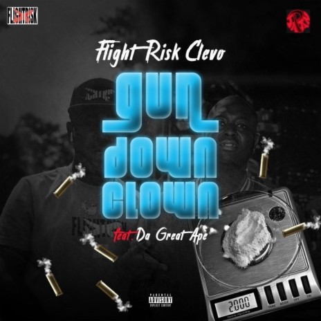 Gun down clown ft. Da Great Ape | Boomplay Music