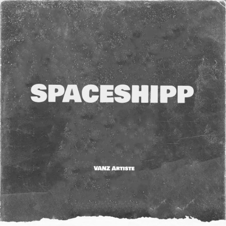 Spaceshipp | Boomplay Music
