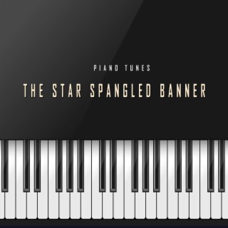 The Star Spangled Banner (American Piano Version)