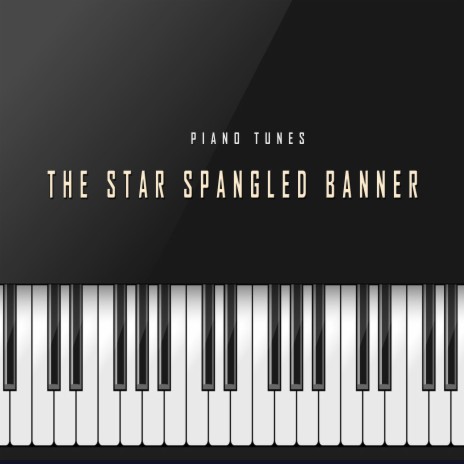 The Star Spangled Banner (American Grand Piano)