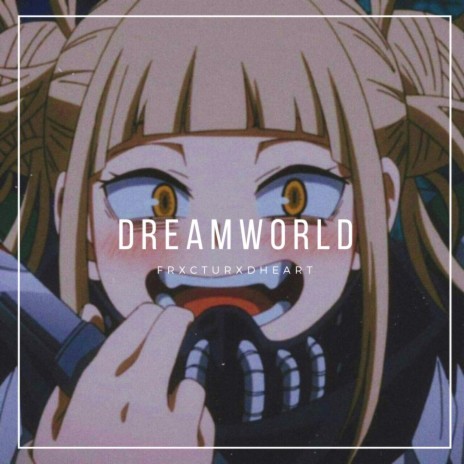 DREAMWORLD