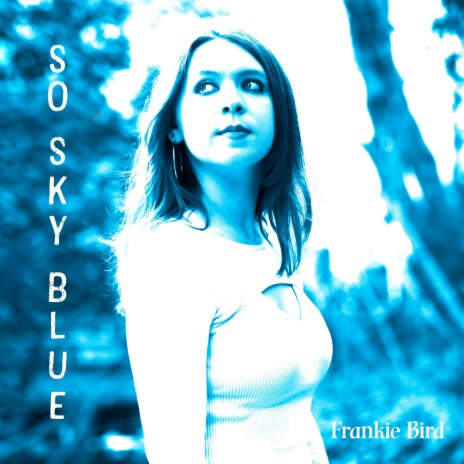 So Sky Blue | Boomplay Music