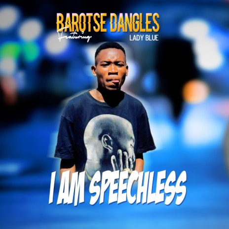 I am Speechless (feat. Lady Blue) | Boomplay Music