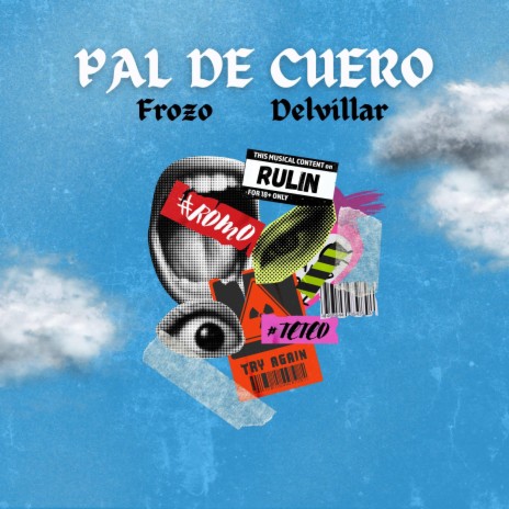 PAL DE CUERO ft. Delvillar | Boomplay Music