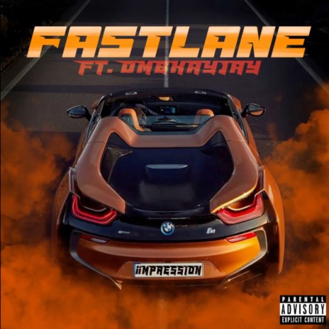 Fast Lane (feat. OMBKayJay) | Boomplay Music
