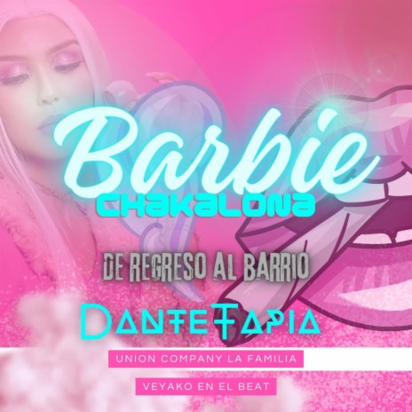 Barby Chakalona ft. Dante Tapia | Boomplay Music
