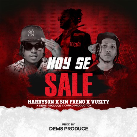 Hoy se Sale ft. Vuelty, Sin Freno & Cuñao Production | Boomplay Music