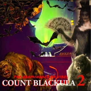 Count Blackula 2 (New Trap on the Block)