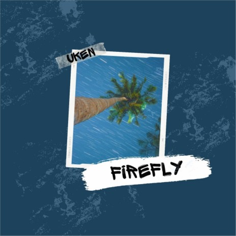 Firefly | Boomplay Music