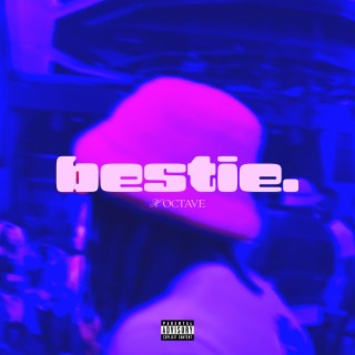 Bestie lyrics | Boomplay Music