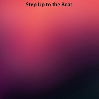 Step Up to the Beat