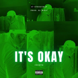 IT'S OKAY lyrics | Boomplay Music