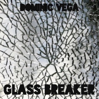 Glass Breaker