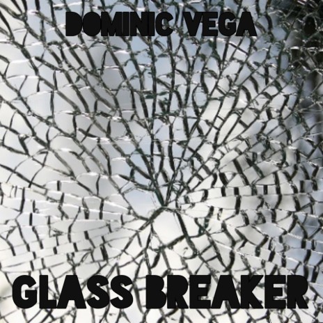 Glass Breaker