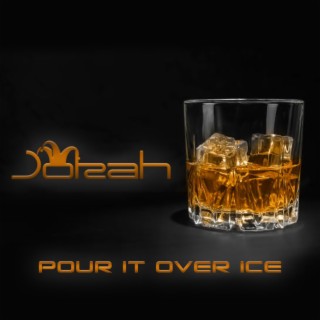 Pour It Over Ice