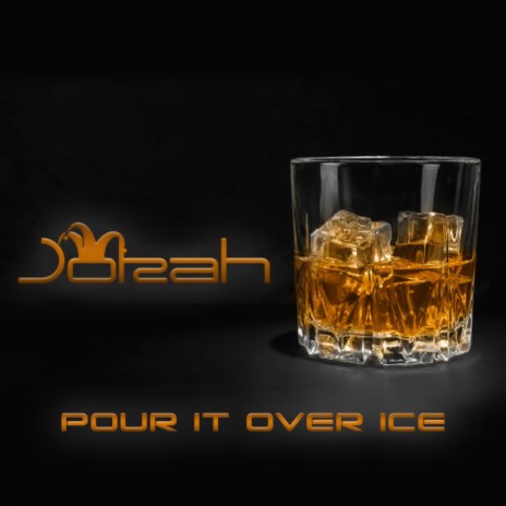 Pour It Over Ice | Boomplay Music