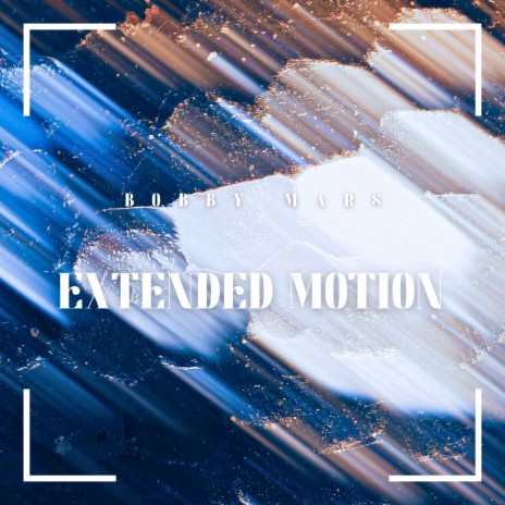 Extended Motion | Boomplay Music