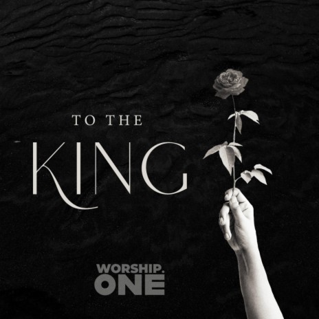 To The King | Boomplay Music